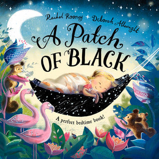 A Patch of Black - Rachel Rooney, Deborah Allwright (Paperback)