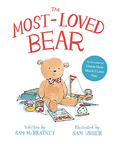 The Most-Loved Bear - Sam McBratney, Sam Usher (Paperback)