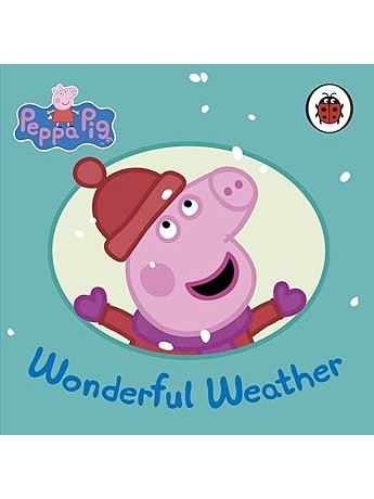 Peppa Pig: Wonderful Weather (Hardcover)