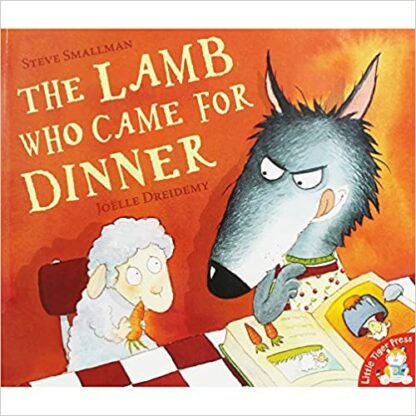 The Lamb Who Came For Dinner - Steve Smallman, Joëlle Dreidemy (Paperback)