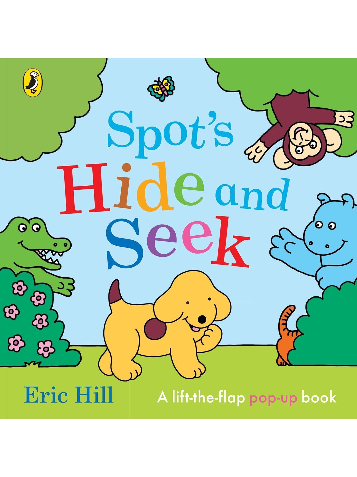 Spot's Hide and Seek: A pop-up lift-the-flap story book - Eric Hill (Hardcover)