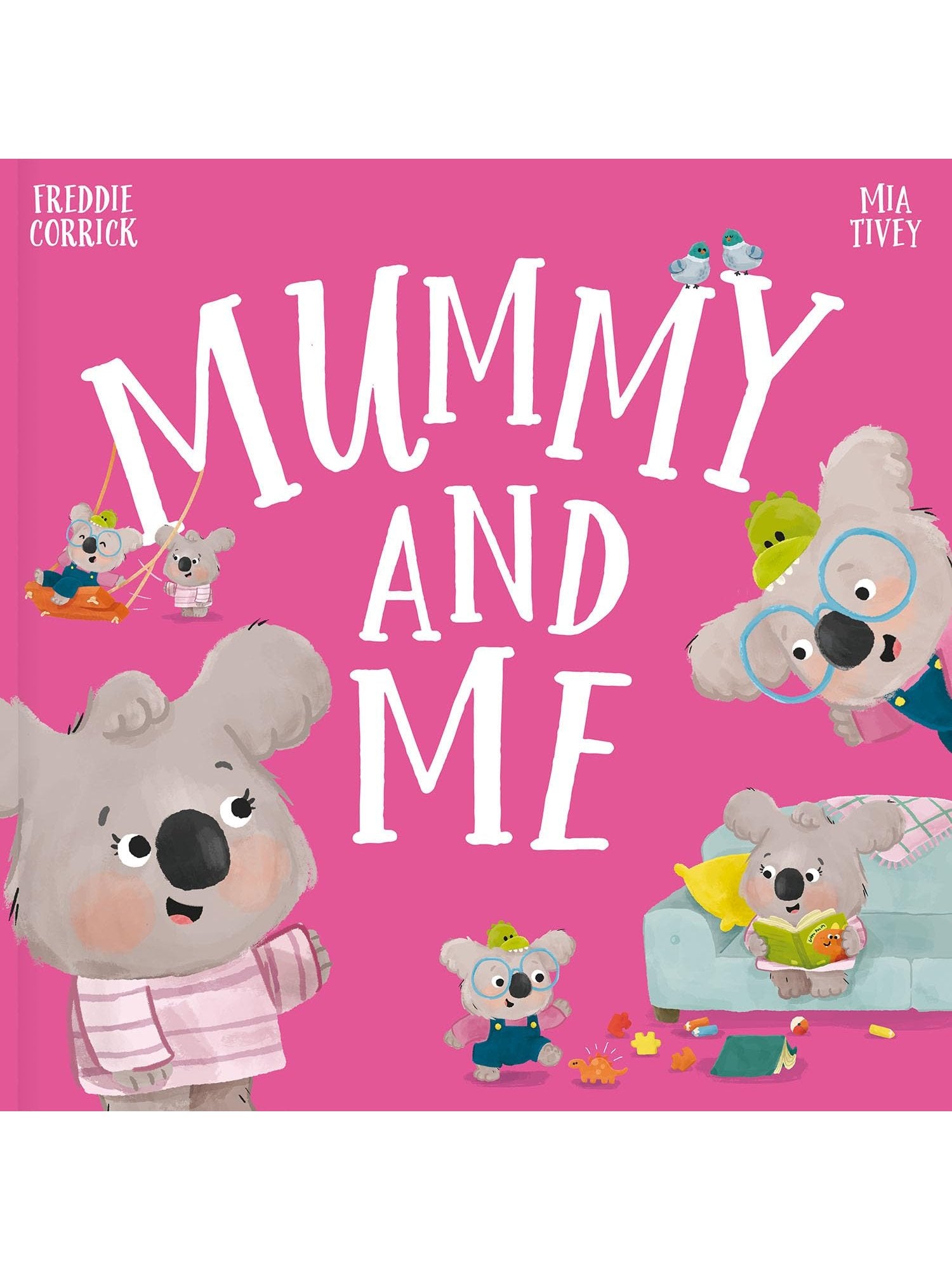 Mummy and Me - Freddie Corrick, Mia Tivey (Paperback)