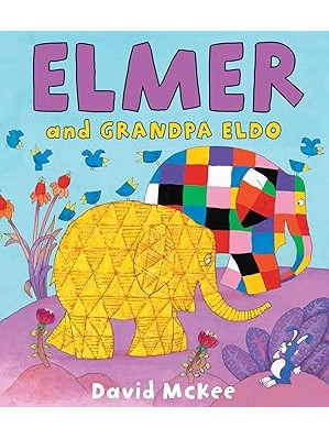 Elmer and Grandpa Eldo - David McKee (Paperback)