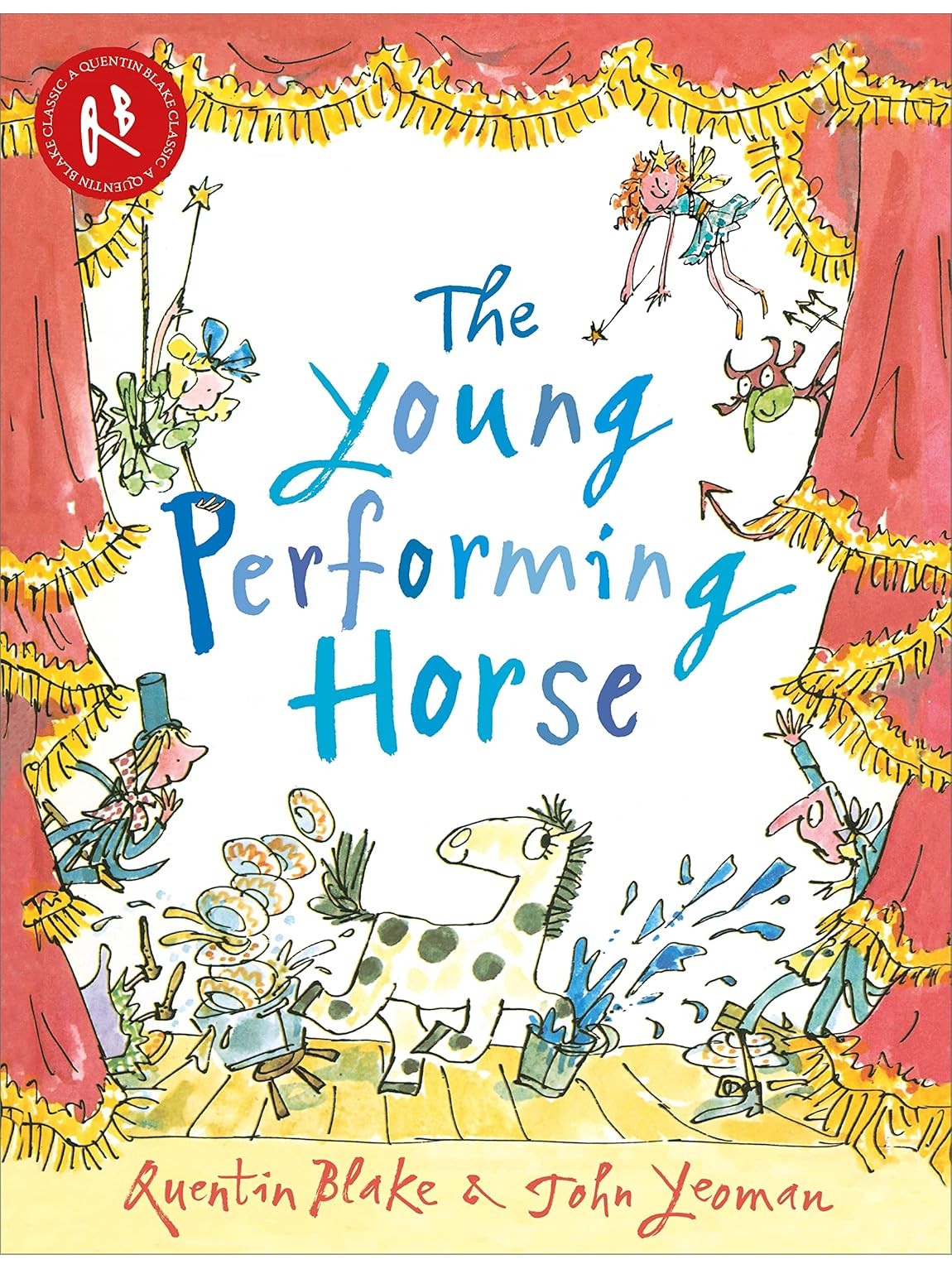 The Young Performing Horse - John Yeoman, Quentin Blake (Paperback)