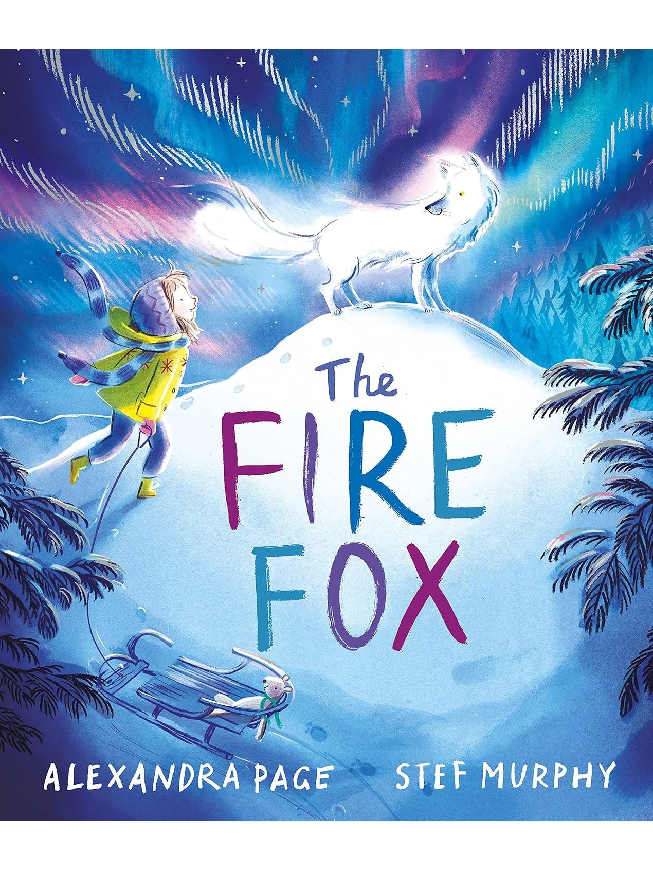 The Fire Fox - Alexandra Page, Stef Murphy (Paperback)