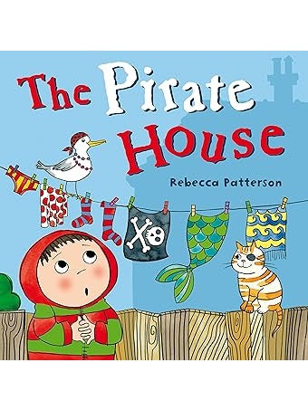 The Pirate House - Rebecca Patterson (Paperback)