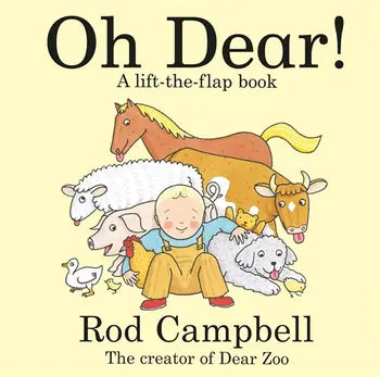 Oh Dear! A lift-the-Flap Farm Book from the Creator of Dear Zoo (Hardcover)