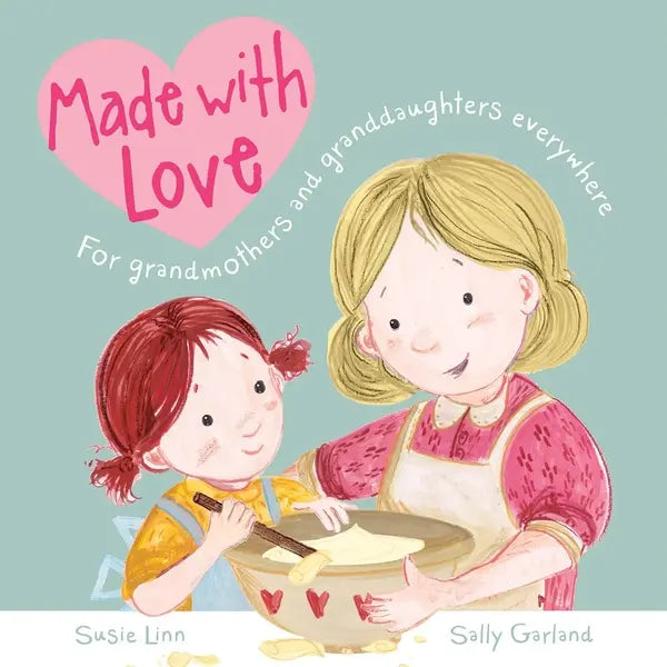 Made With Love - Susie Linn and Sally Garland (Paperback)