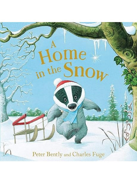A Home in the Snow - Peter Bentley & Charles Fuge