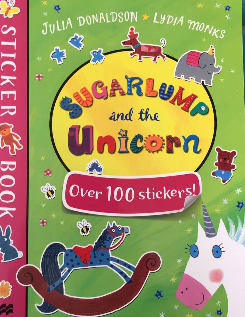 Sugarlump and the Unicorn - Julia Donaldson and Lydia Monks