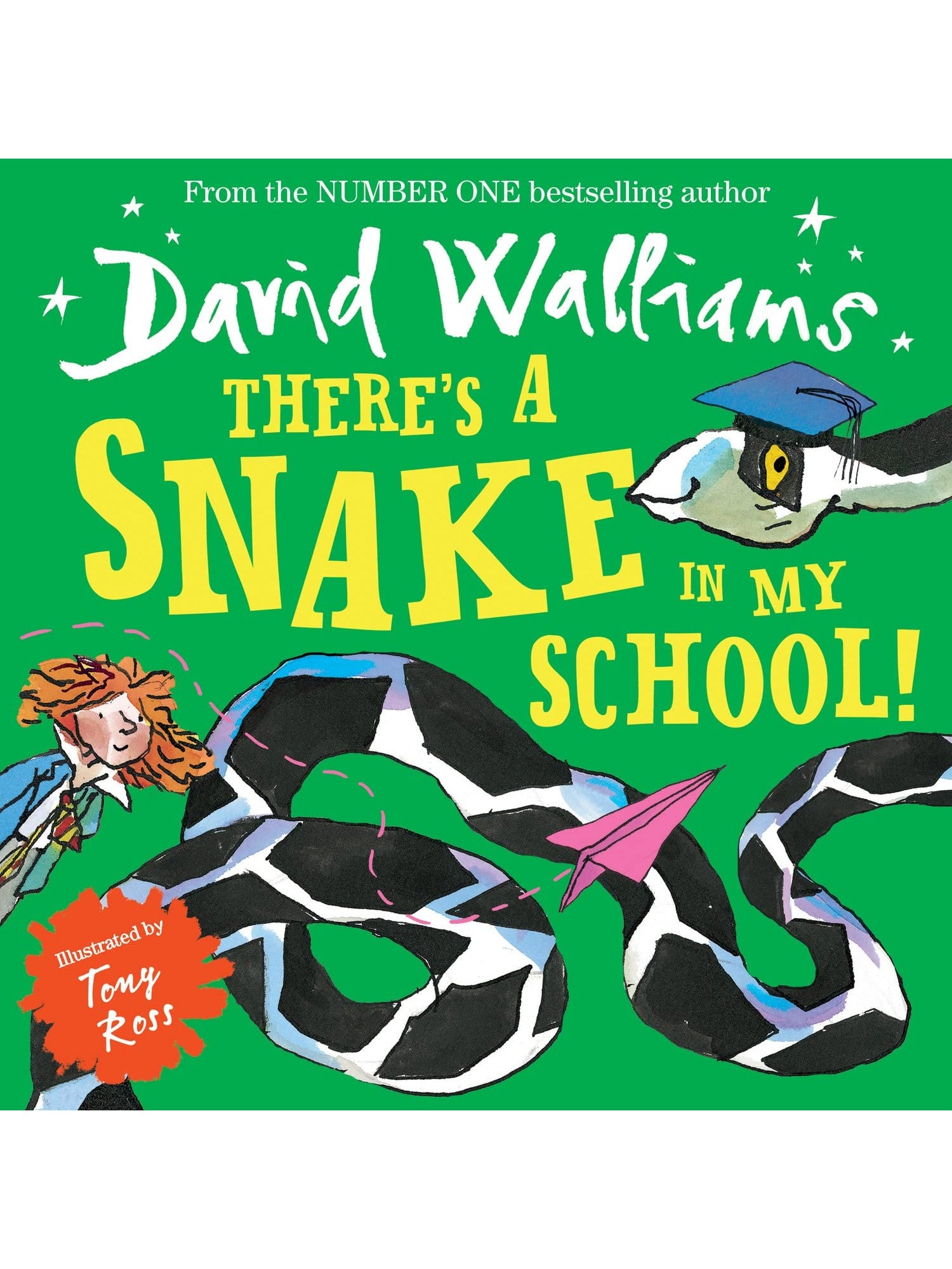 There's a Snake in My School - David Walliams, Tony Ross (Paperback)
