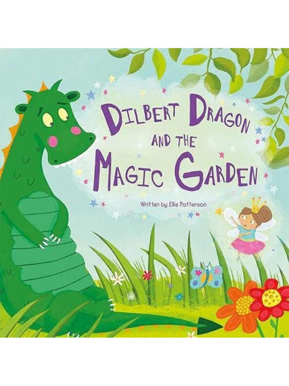 Dilbert Dragon and the Magic Garden - Ellie Wharton (Paperback)