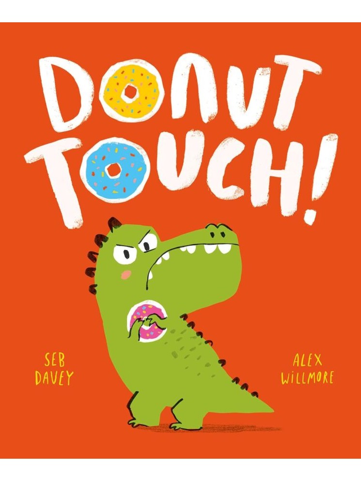 Donut Touch! - Seb Davey and Alex Willmore (Paperback)