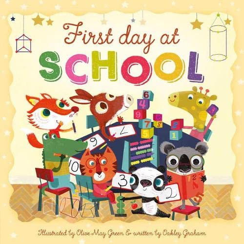 First Day At School - Oakley Graham ( Paperback)