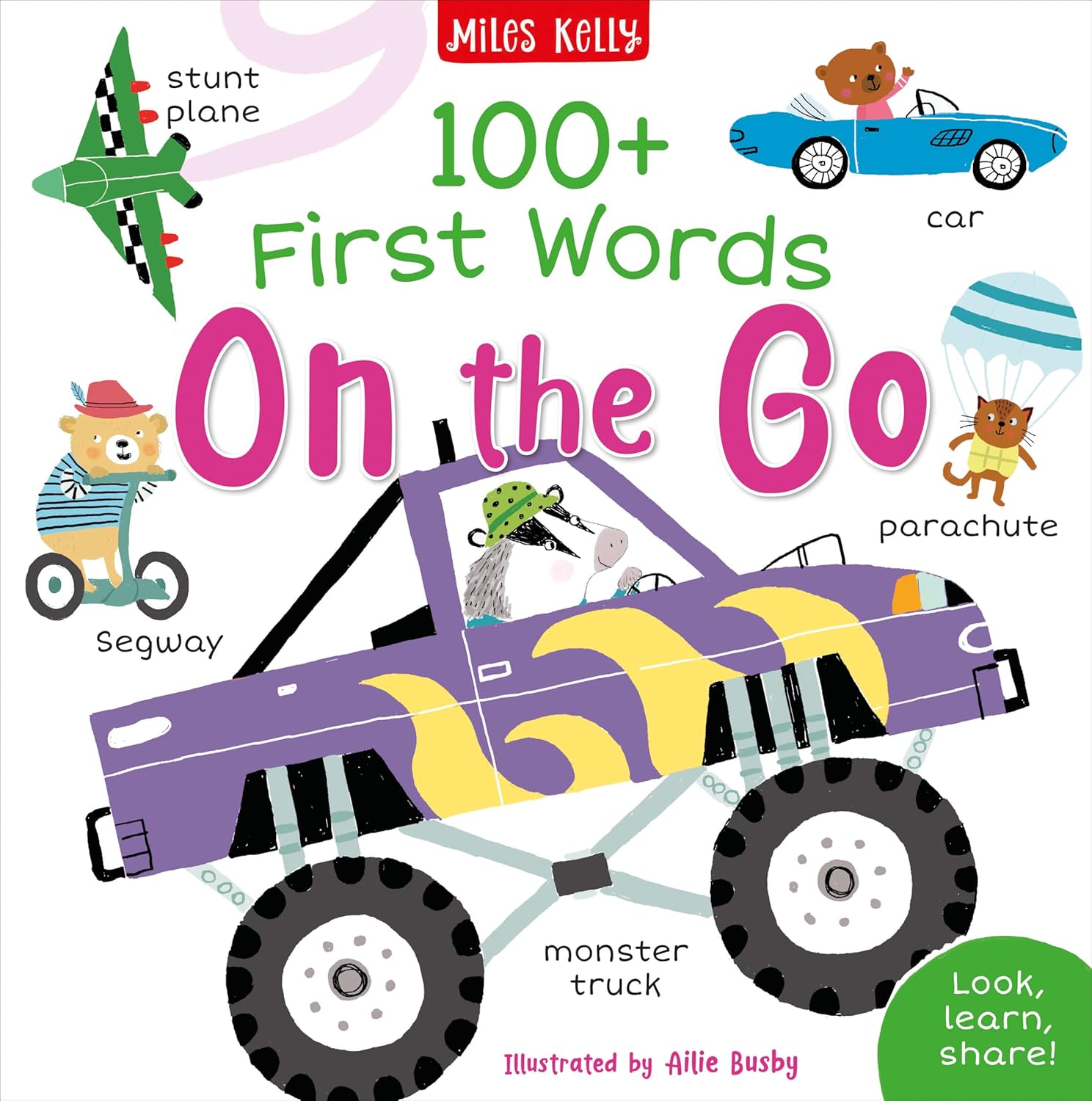 100+ First Words On the Go- Miles Kelly (Paperback)