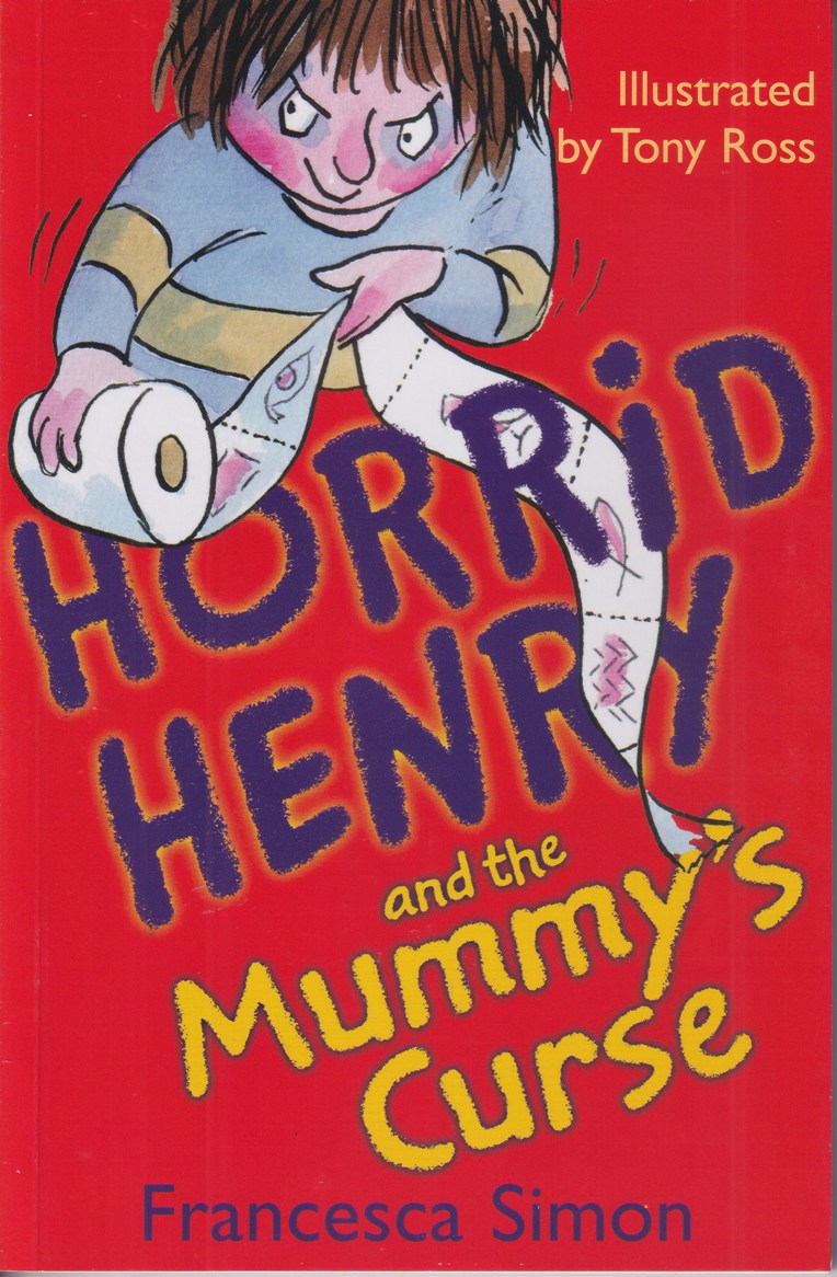 Horrid Henry and the Mummy’s Curse - Francesca Simon (Paperback)