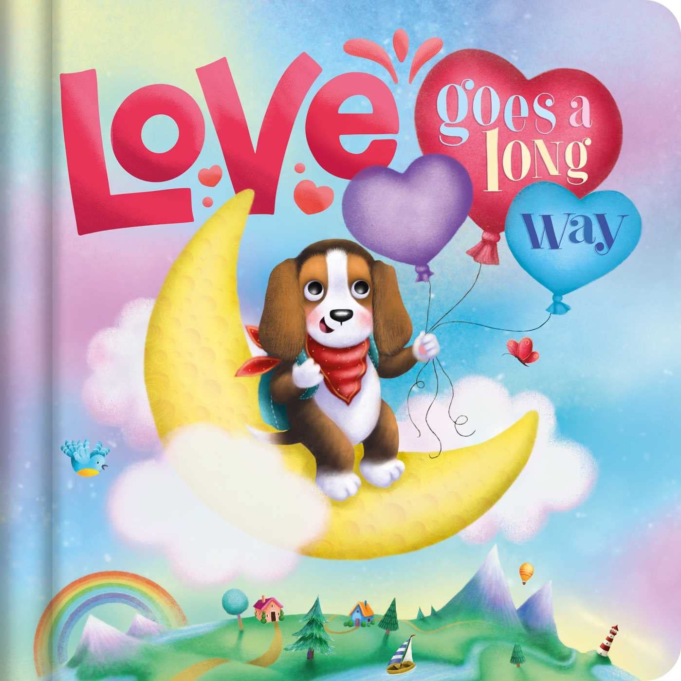 Love Goes A Long Way - Stephanie Moss and Janet Samuel (Paperback)