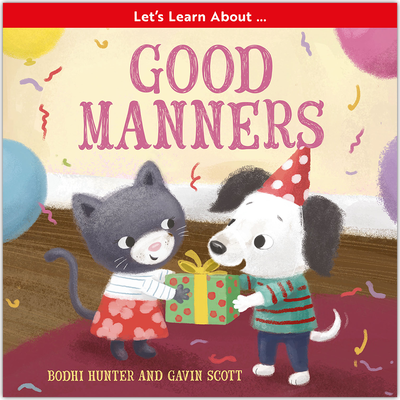 Let's Learn About Good Manners - Bodhi Hunter and Gavin Scott (Paperback)