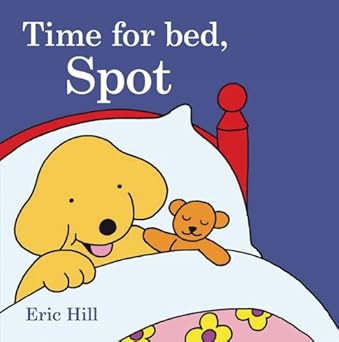 Time For Bed, Spot - Eric Hill (Paperback)