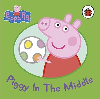 Peppa Pig: Piggy in the Middle (Hardcover)