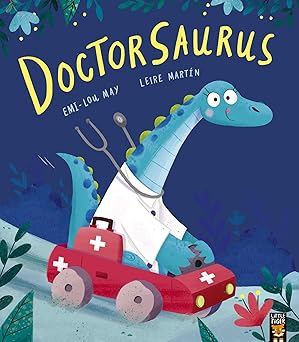 Doctorsaurus - Emi-Lou May (Paperback)