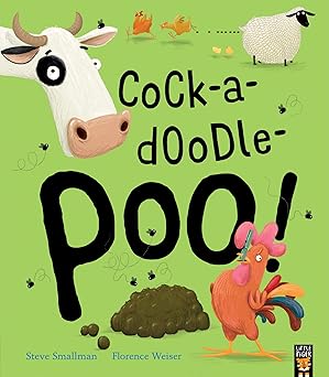 Cock-a-doodle-poo! - Steve Smallman, Florence Weiser (paperback)