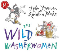 The Wild Washerwomen - John Yeoman, Quentin Blake (Paperback)