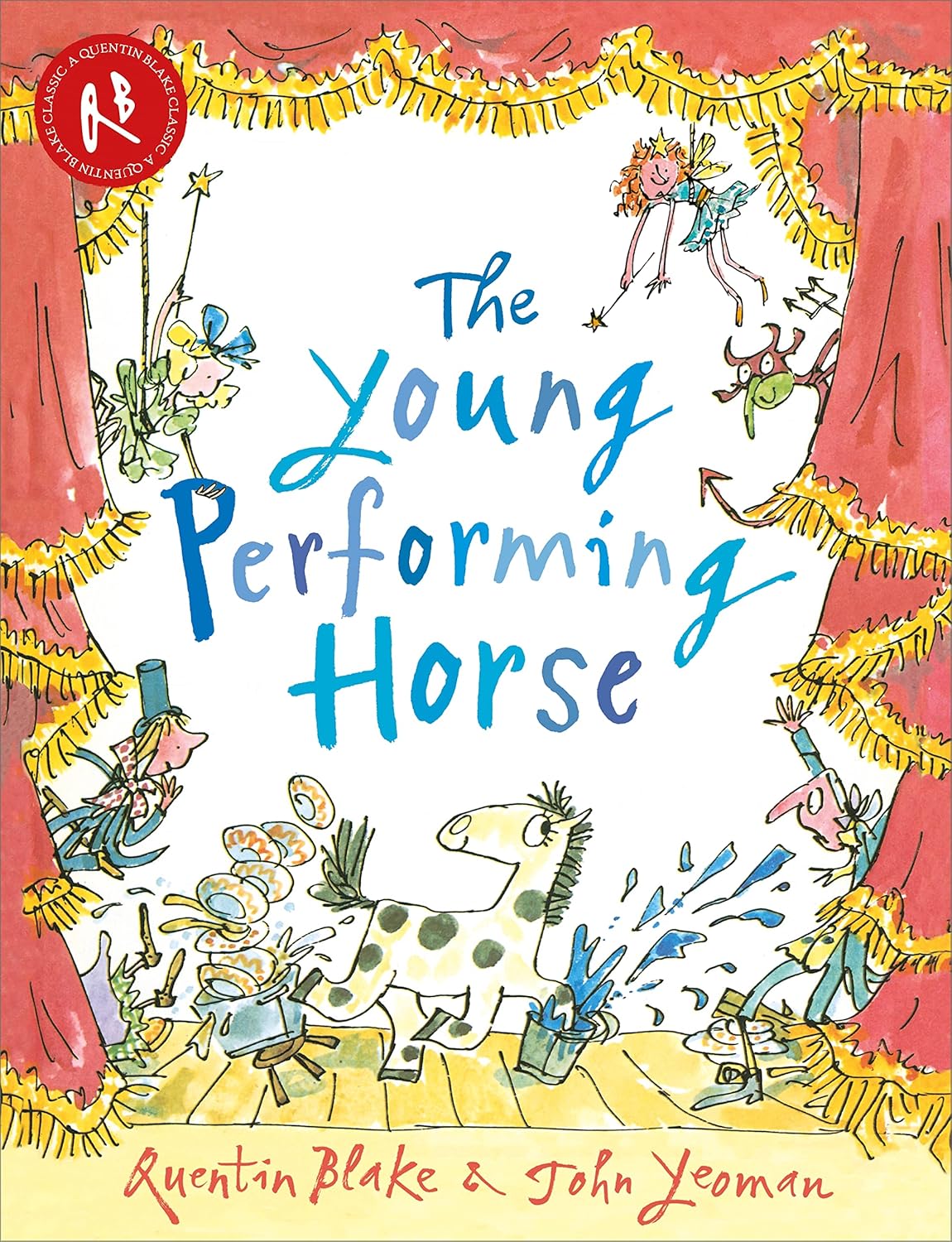 The Young Performing Horse - John Yeoman, Quentin Blake (Paperback)