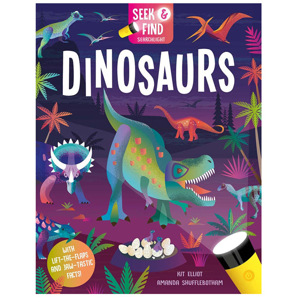 ⁠Dinosaurs (Seek & Find - Searchlight Books) with lift-the-flaps and jaw-tastic facts! - Kit Elliot, Amanda Shufflebotham (Hardcover)