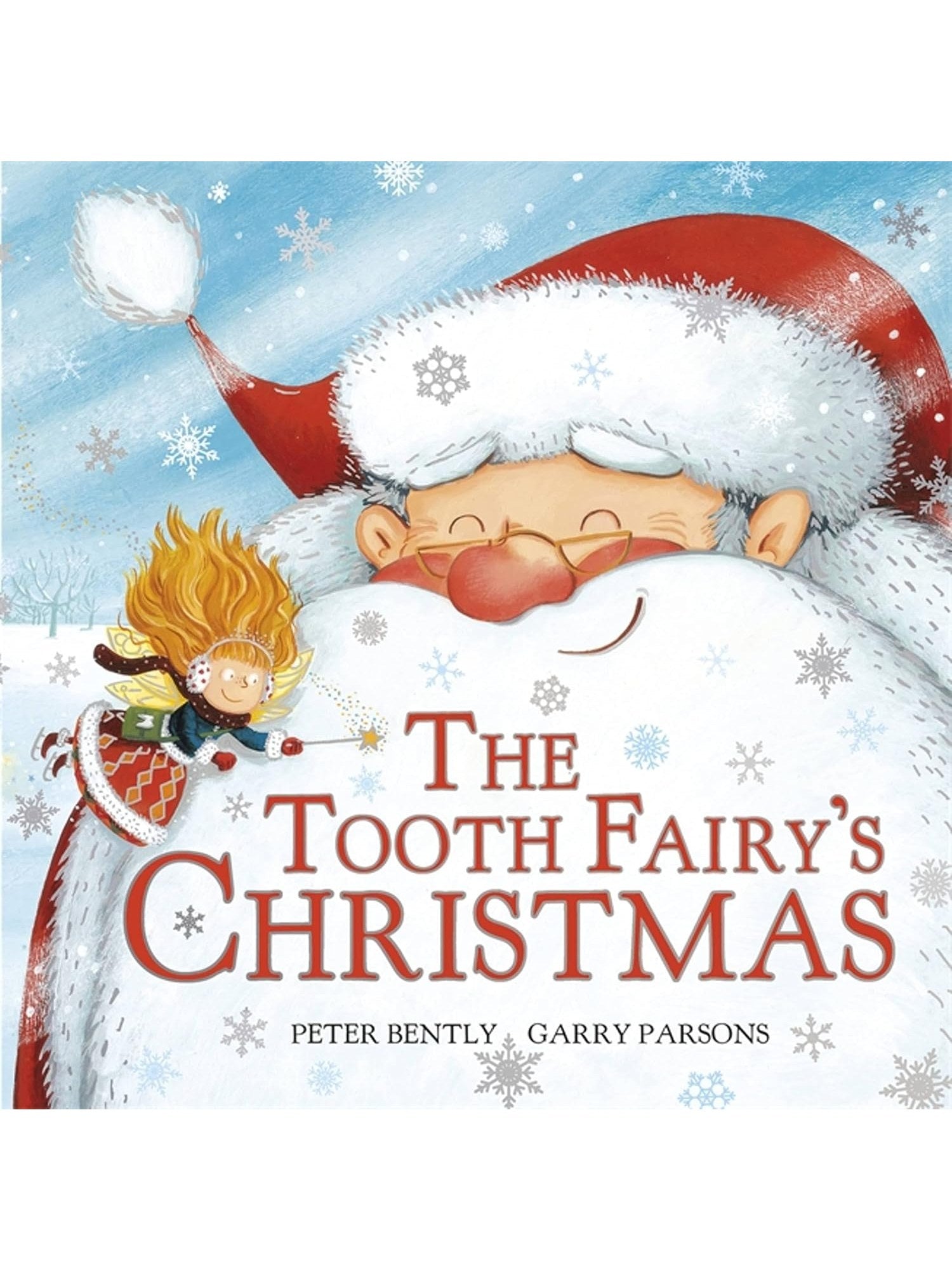 The Tooth Fairy's Christmas - Peter Bently, illustrated by Garry Parsons (Paperback)