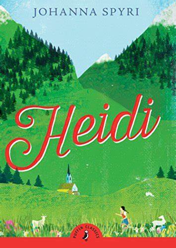 Heidi - Johanna Spyri, Puffin Classics (Paperback)
