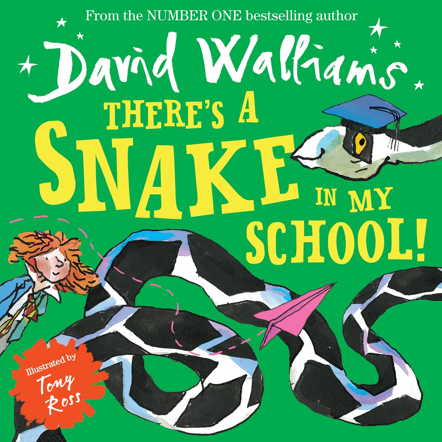 There's a Snake in My School - David Walliams, Tony Ross (Paperback)