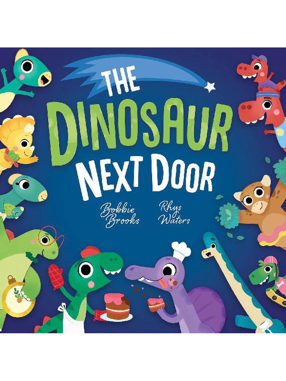 The Dinosaur Next Door - Bobbie Brooks and Rhys Waters (paperback)