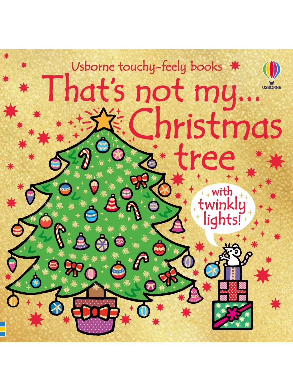 That's not My Christmas Tree - Written by Fiona Watt and illustrated by Rachel Wells