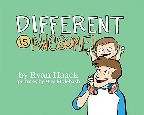 Different is Awesome! by Ryan Haack