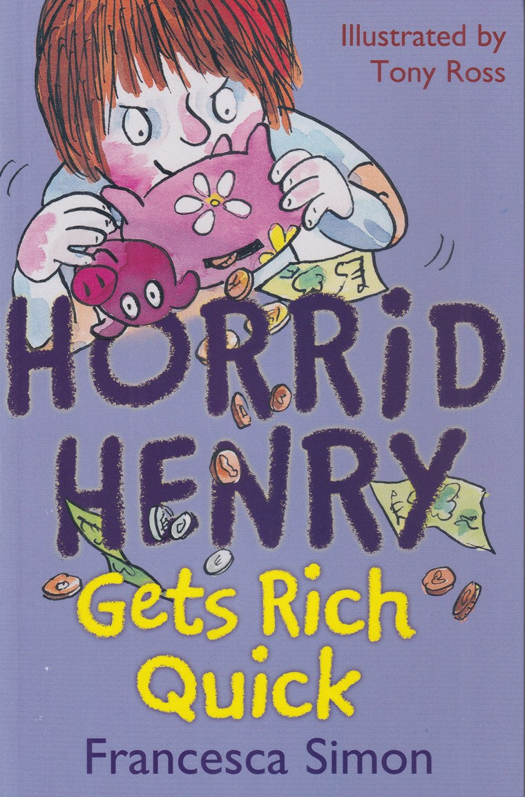 Horrid Henry Gets Rich Quick - Francesca Simon (Paperback Novel)