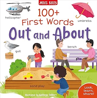 100+ First Words Out and About - Miles Kelly (Paperback)