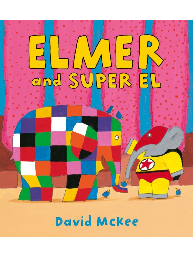 Elmer and Super El - David McKee (Paperback)